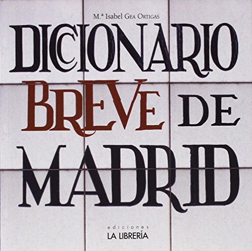 Recomendamos…Diccionario breve de Madrid