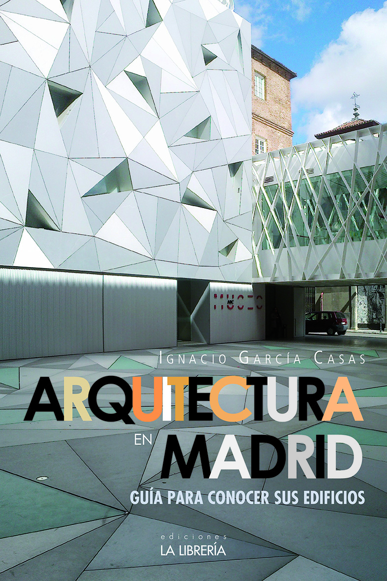 Recomendamos… Arquitectura de Madrid