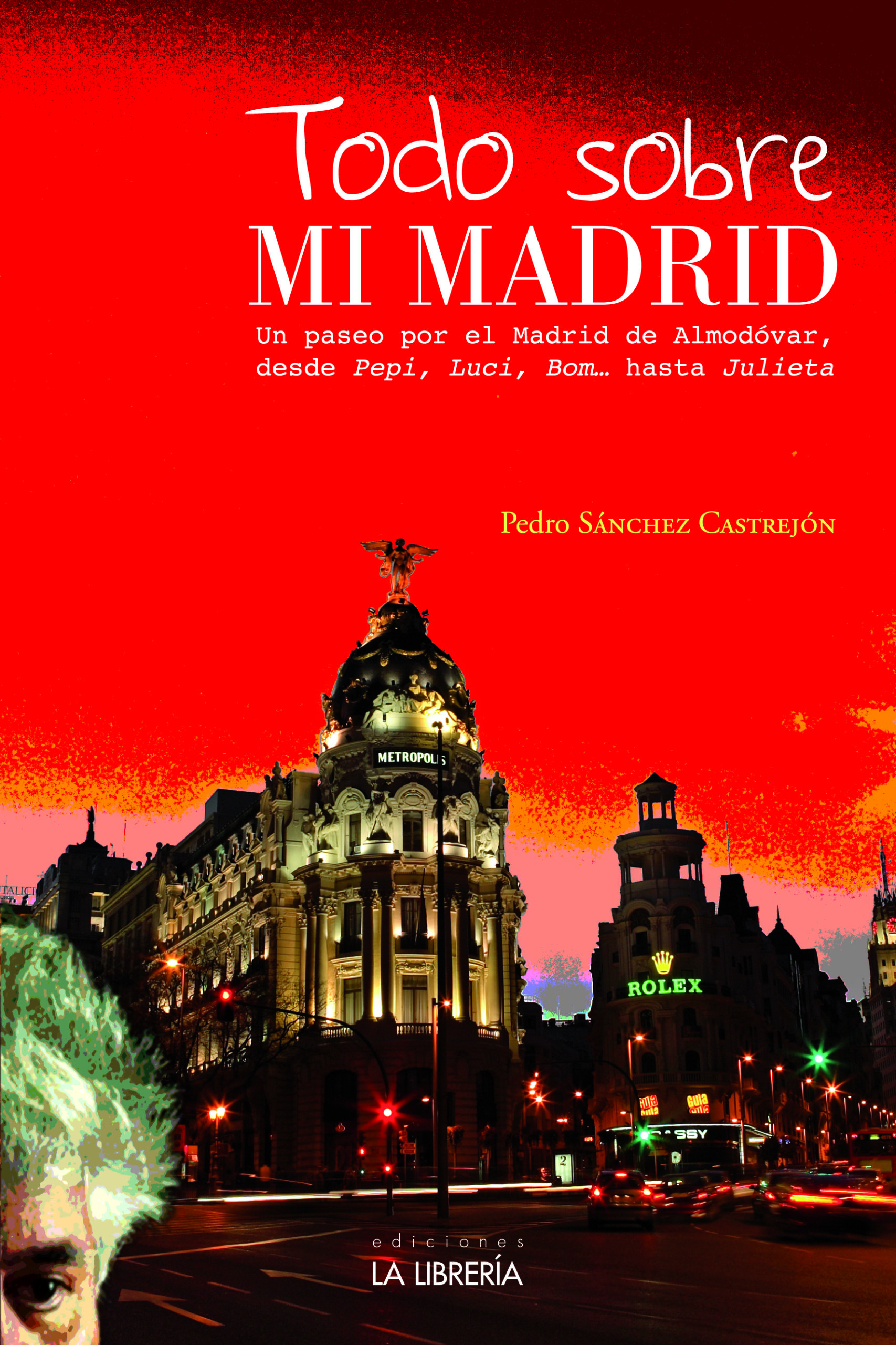 Novedad editorial: Todo sobre mi Madrid