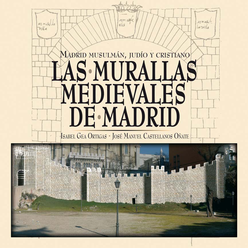 Recomendamos: Las murallas medievales de Madrid
