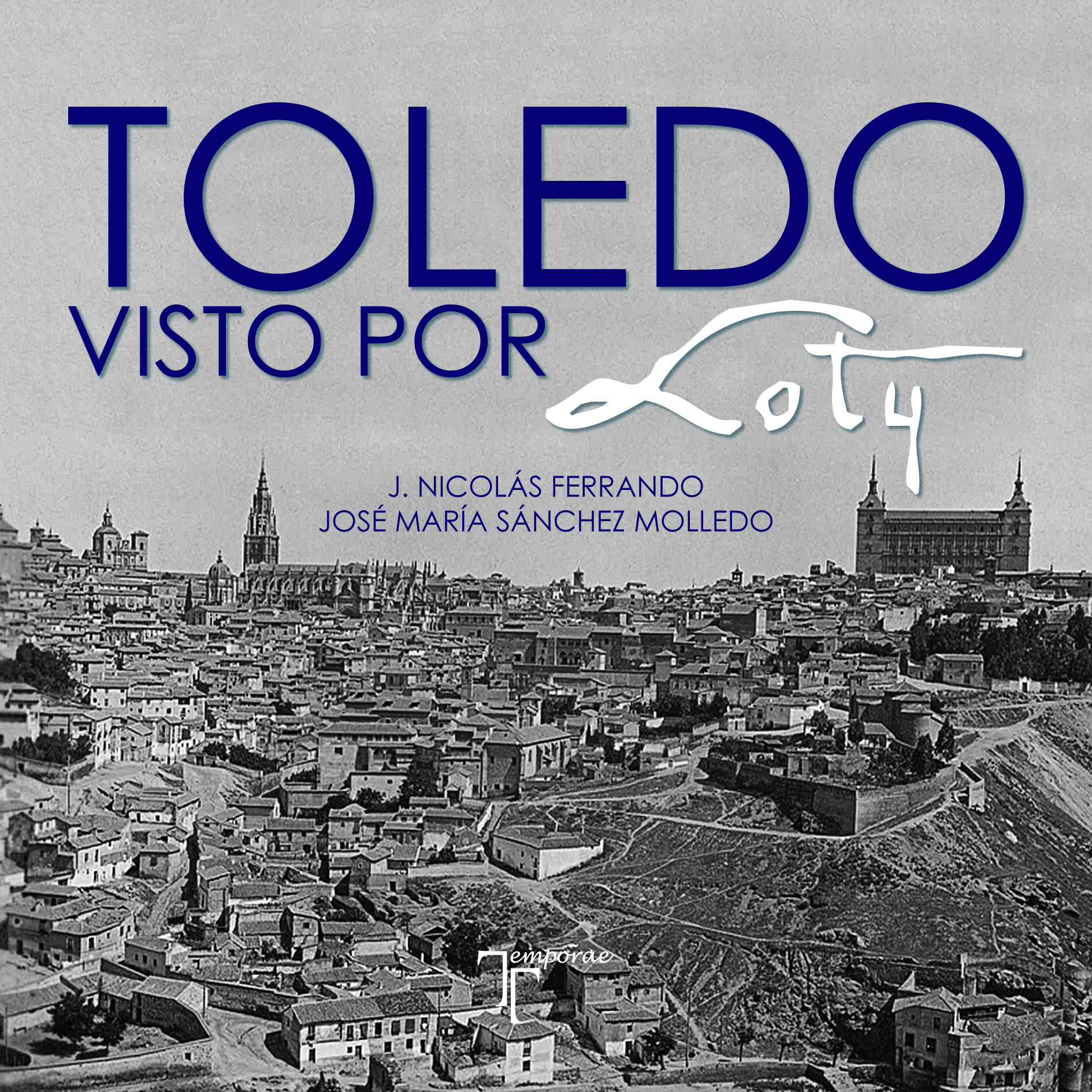 Novedad: Toledo visto por Loty